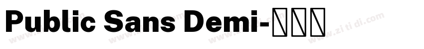 Public Sans Demi字体转换 Public Sans Demi字体转换